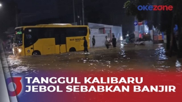 Tanggul Kalibaru Jebol, Jalan Haji Bokir Kramat Jati Terendam Banjir