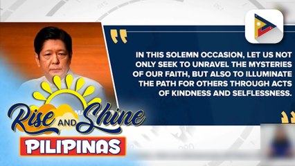 PBBM, kaisa sa paggunita ng mga Pilipino sa #SemanaSanta2024