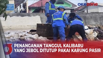 Solusi Sementara Genangan Hek Kramat Jati, Tanggul Kalibaru yang Jebol Ditutup Karung Pasir