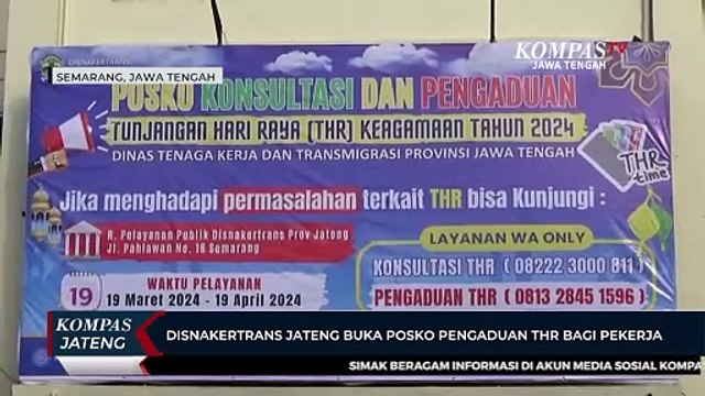 Disnakertrans Jateng Buka Pokso Pengaduan THR Bagi Pekerja