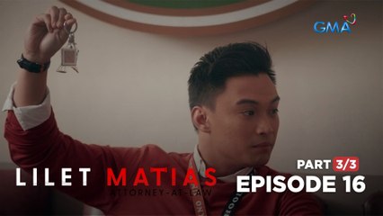 Lilet Matias, Attorney-At-Law: Ang misteryo sa keychain ni Lilet! (Full Episode 16 - Part 3/3)