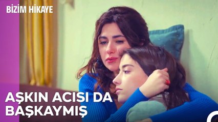 Kız Kıza Dertleşme Seansına Tufan Baskını - Bizim Hikaye 24. Bölüm