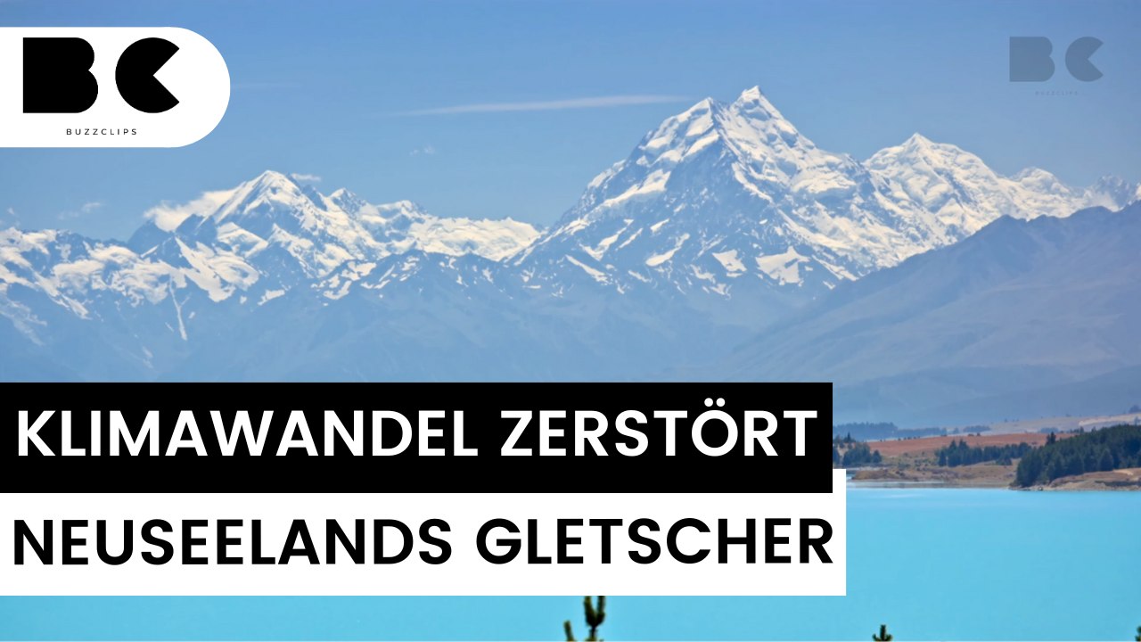 Klimawandel: Neuseelands Gletscher 'zertrümmert und zerstört'