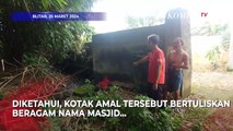 Bikin Heboh, Warga Blitar Temukan Belasan Kotak Amal Diduga Hasil Pencurian