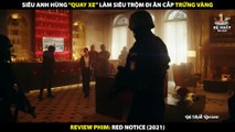 Siêu Anh Hùng Quay Xe Làm Siêu Ăn Trộm Quả Trứng Vàng - Review Phim Red Notice