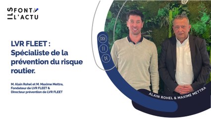 LVR FLEET : Spécialiste de la prévention du risque routier.