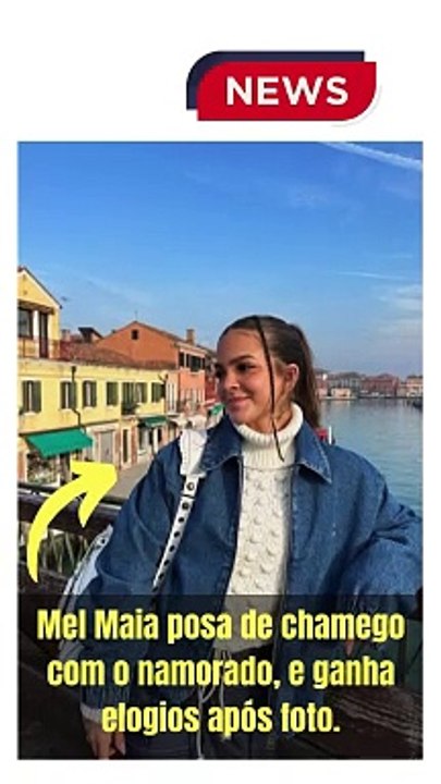 Mel Maia posa de chamego com o namorado, e ganha elogios após foto.