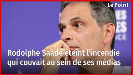 Rodolphe Saadé éteint l’incendie qui couvait au sein de ses médias