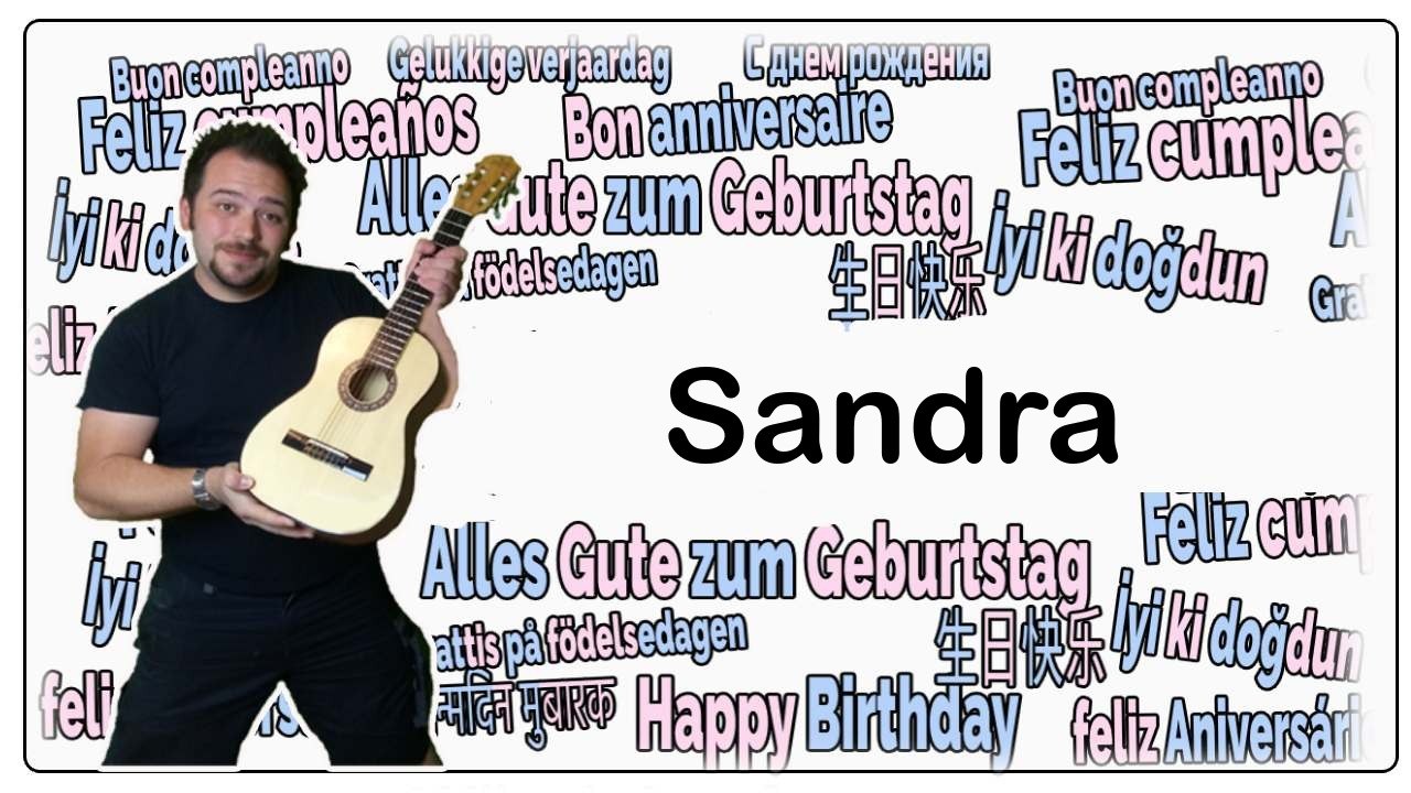 Happy birthday, sandra! geburtstagsgrüße an sandra