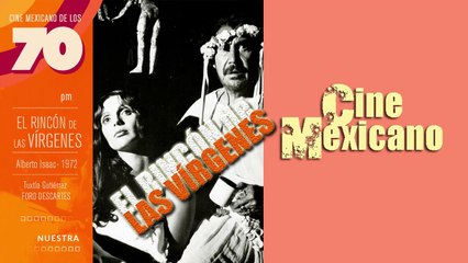 EL RINCÓN DE LAS VÍRGENES PELICULA COMPLETA