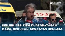 Sekjen PBB Antonio Guterres Serukan Gencatan Senjata untuk Gaza Palestina