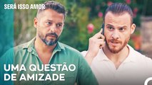 Esforços Para Persuadir Serkan - Dramas Turcos Apaixonantes