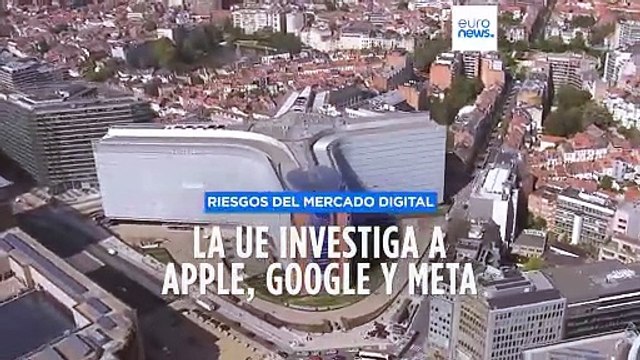 La UE investiga a Apple, Google y Meta por incumplir de la Ley de Mercados Digitales