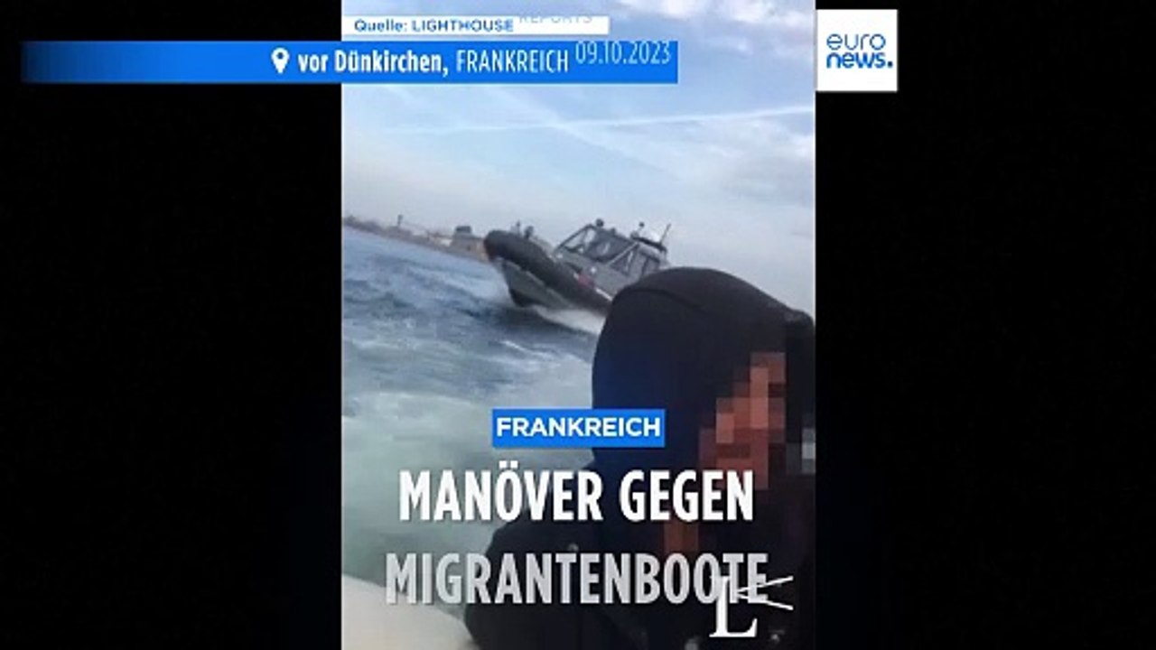 Manöver gegen Migrantenboote: Frankreich unternimmt im Ärmelkanal riskante Aktionen