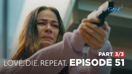 Love. Die. Repeat: CHLOE FIGHTS WITH A GUN! (Full Episode 51 - Part 3/3)