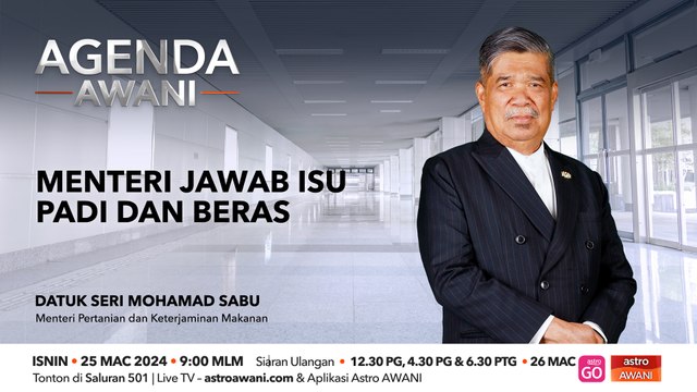 Agenda AWANI: Menteri jawab isu padi dan beras
