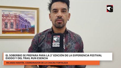 El Soberbio se prepara para la 2° edición de la Experiencia Festival Éxodo y del Trail Run Esencia