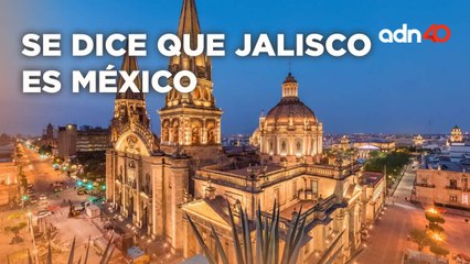 ¿Por qué "Jalisco es México"?  | Bitácora social