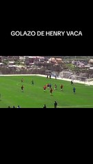 Golazo Henry Vaca