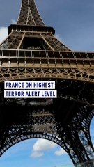 France on highest terror alert level