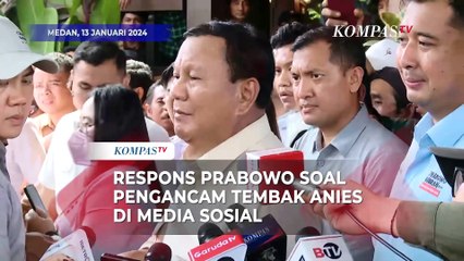 Respons Prabowo soal Ancaman Tembak yang Diterima Anies di Medsos