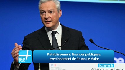 Rétablissement finances publiques: avertissement de Bruno Le Maire