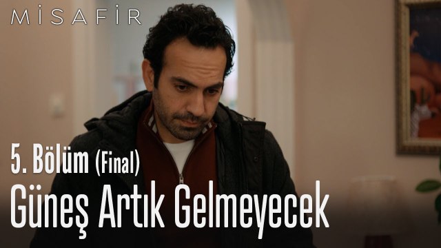 Güneş artık gelmeyecek - Misafir