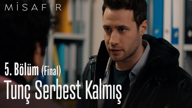 Tunç serbest kalmış - Misafir