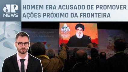 Líder militar do Hezbollah é morto por Israel; Fabrizio Neitzke analisa