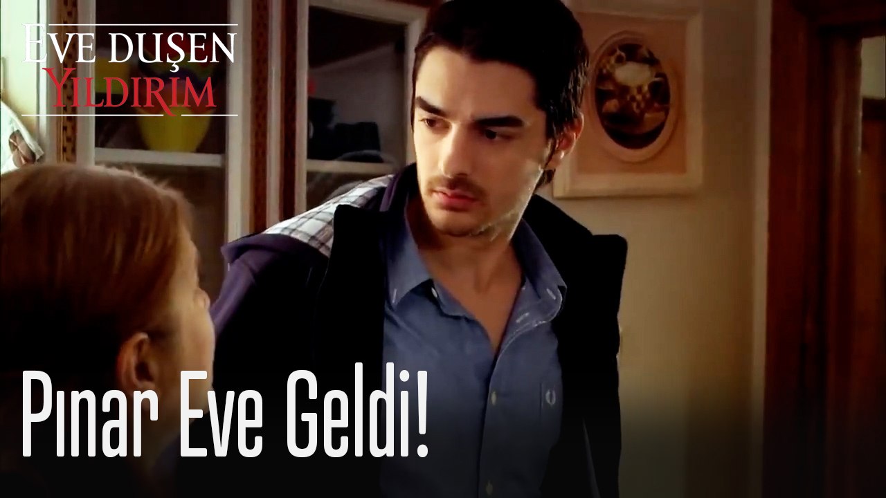 Pınar eve geldi! - Eve Düşen Yıldırım