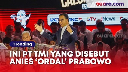 Ini Dia PT TMI yang Disebut Anies 'Ordal' Prabowo dalam Proyek Alutsista RI
