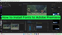 How to Install Fonts to Adobe Premiere in 2024