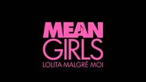 MEAN GIRLS, LOLITA MALGRÉ MOI (2023) Bande Annonce VF #2 - HD