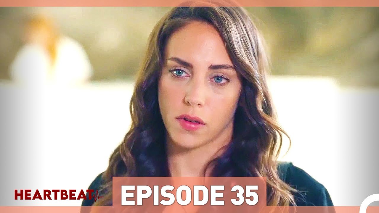 Heartbeat Episode 35 (HD)