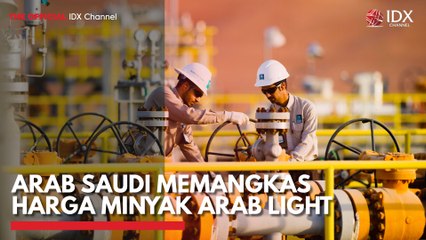 Arab Saudi Memangkas Harga Minyak Arab Light