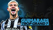  Bruno Guimaraes, déjà trop grand pour Newcastle ?