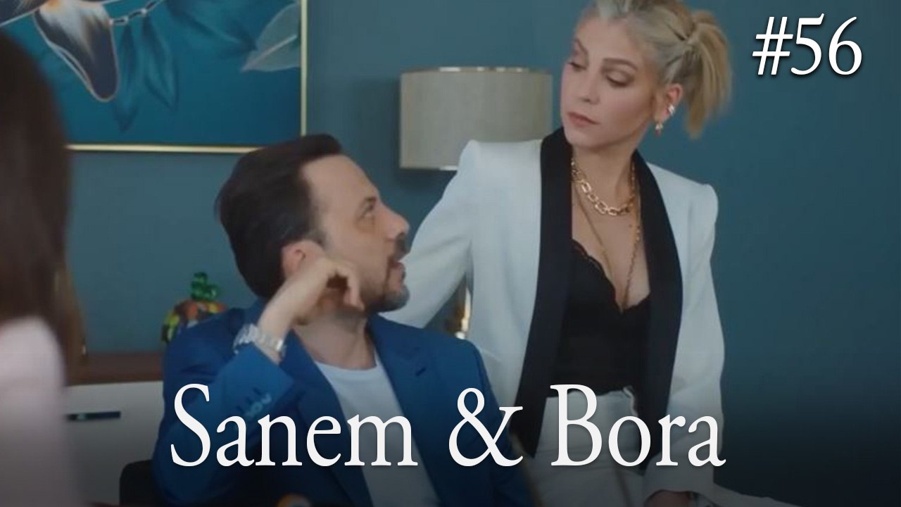 Sanem & Bora #56