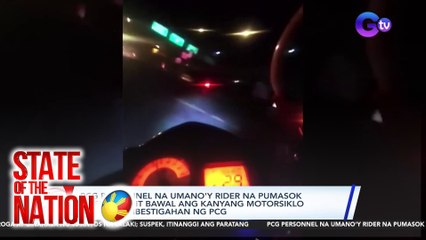 PCG personnel na umano'y rider na pumasok sa SLEX kahit bawal ang kanyang motorsiklo doon, iniimbestigahan ng PCG | SONA