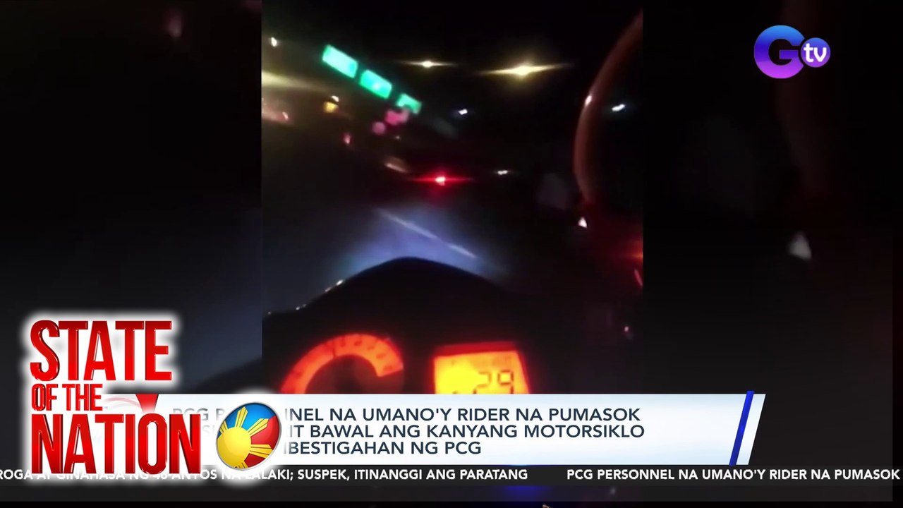 PCG personnel na umano'y rider na pumasok sa SLEX kahit bawal ang kanyang motorsiklo doon, iniimbestigahan ng PCG | SONA