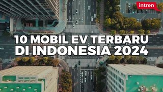 10 Mobil EV Terbaru yang Dijadwalkan Meluncur di Indonesia Tahun 2024