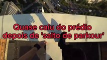 Jovem Quase Cai do Prédio Alto depois de Salto Parkour