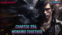 Working together Ch.356-360 (Vampire)