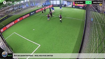 But de Quentin Pora - WOLVES FIVE UNITED