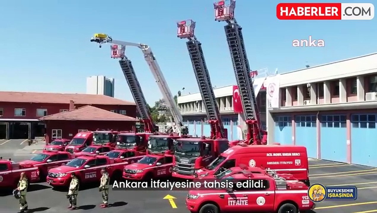 Ankara İtfaiyesi Yenilendi: Yeni Araçlar ve Personel İle Hizmete Hazır