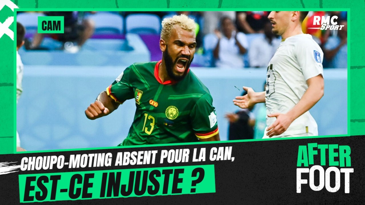 CAN 2024 / Cameroun : Choupo-Moting absent de liste, est-ce injuste ? (After Foot)