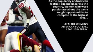 | IKENNA IKE | LFFA, THE WOMEN’S AMERICAN FOOTBALL LEAGUE IN SPAIN: THE LEAGUE (PART 2) (@IKENNAIKE)