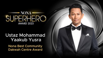 Ustaz Mohammad Yaakub Yusra, Penerima Nona Best Community Dakwah Centre Award 2023