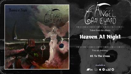 ANGEL GRAVEYARD - Heaven At Night | 2024 | Full Album |