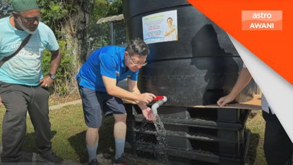 Guna air simpanan untuk minum & masak, air tangki tidak sesuai - Guan Eng