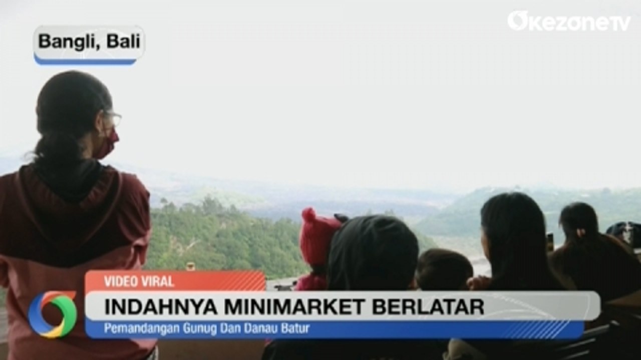 OKEZONE UPDATES: Indahnya Minimarket Berlatar Gunung Batur hingga Liverpool Singkirkan Arsenal dari Piala FA